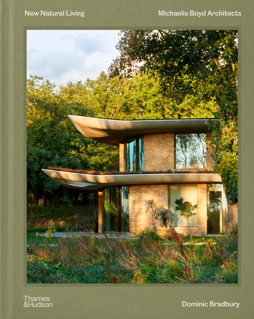 New Natural Living: Michaelis Boyd Architects
