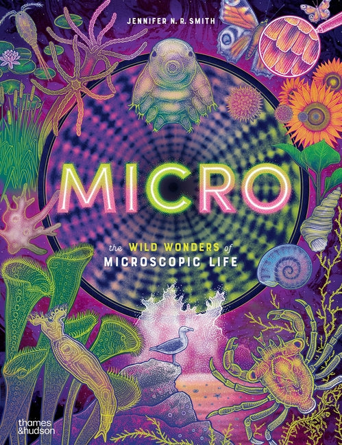 Micro: The Wild Wonders of Microscopic Life