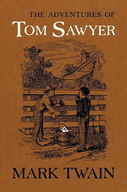 Adventures of Tom Sawyer: The Authoritative Text with Original Illustrations
