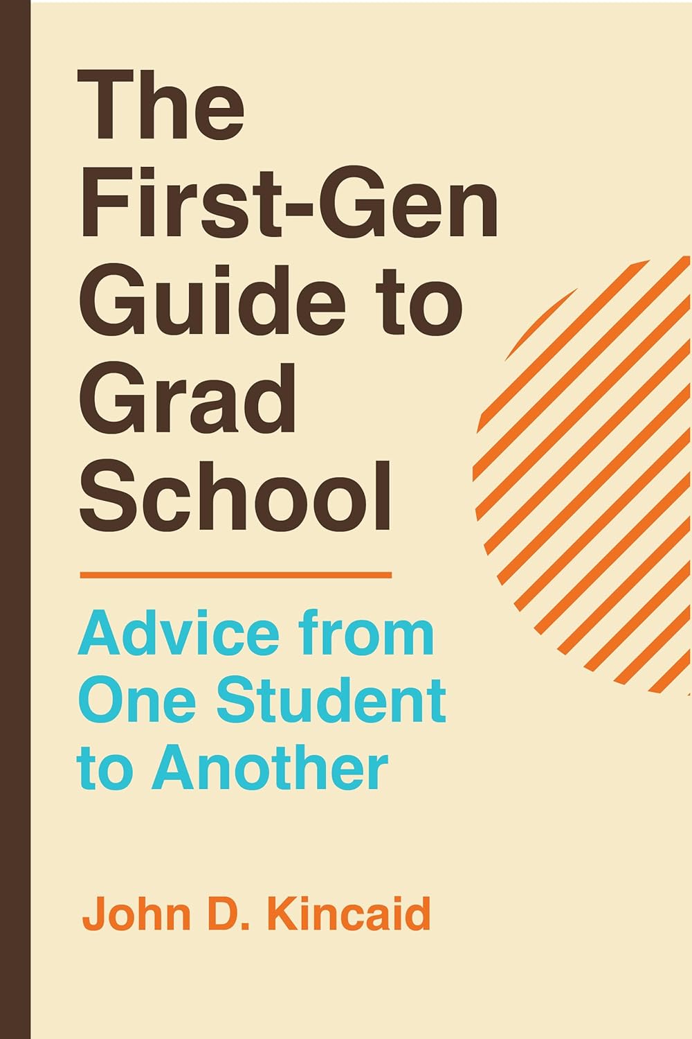 The First-Gen Guide to Grad School: Advice from One Student to Another