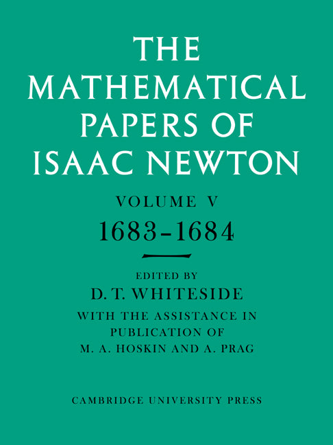 The Mathematical Papers of Isaac Newton: Volume 5, 1683 1684