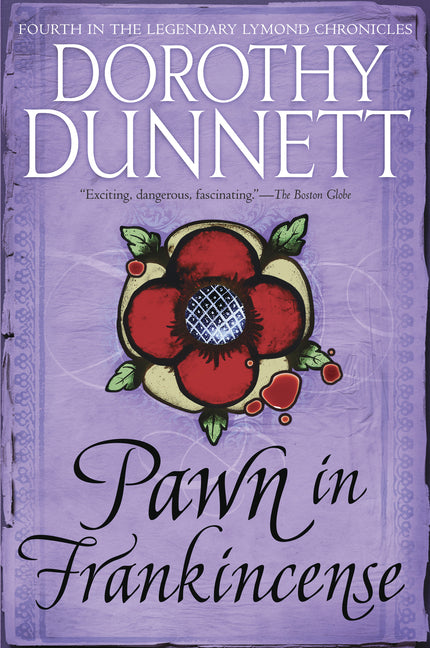 Pawn in Frankincense: Book Four in the Legendary Lymond Chronicles