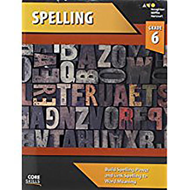 Core Skills Spelling Workbook Grade 6 (2014)