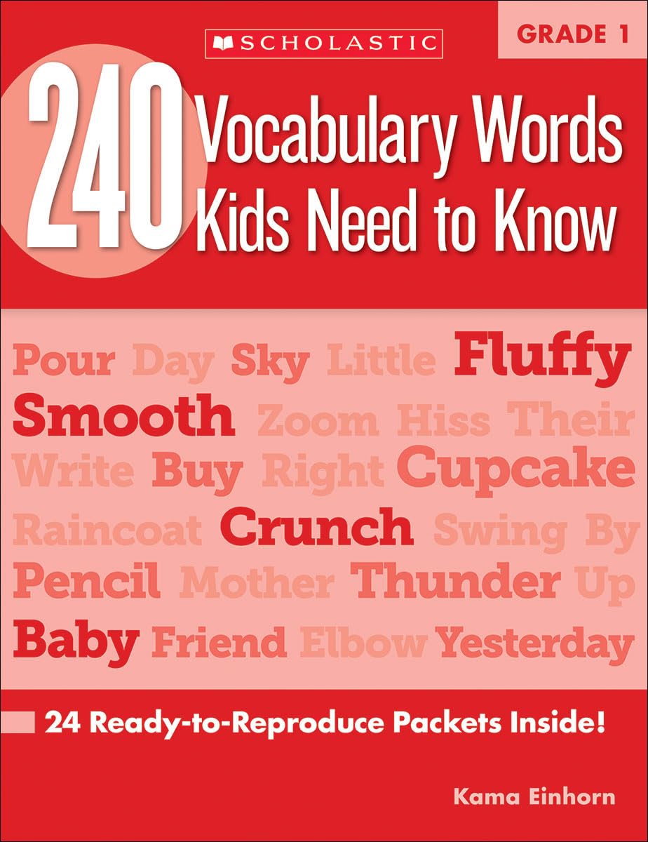 240 Vocabulary Words Kids Need to Know: Grade 1: 24 Ready-To-Reproduce Packets Inside!