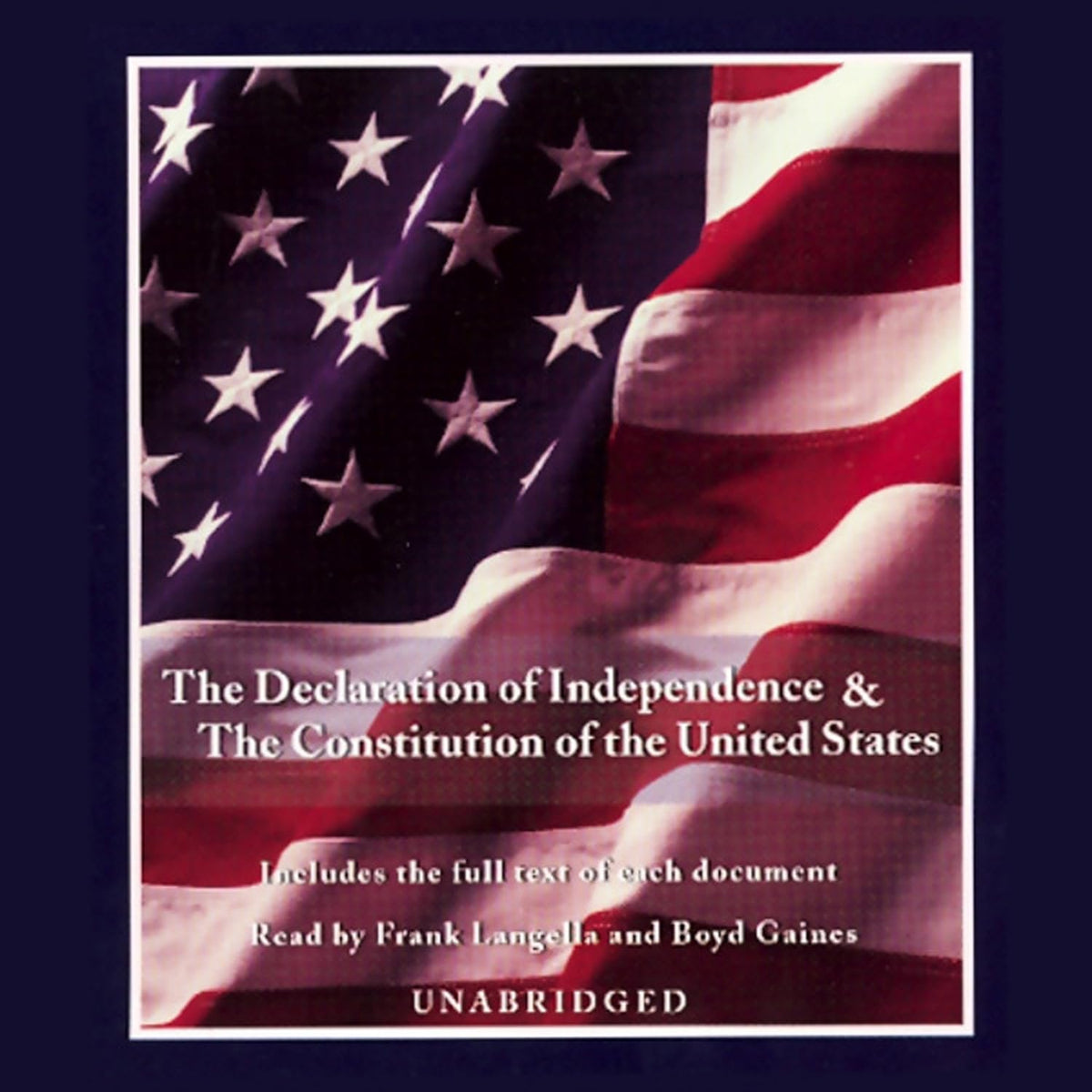 The Declaration of Independence and The Constitution of the United States (1998. 3rd Printing)