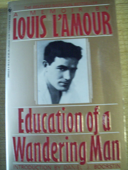 Education of a Wandering Man: A Memoir