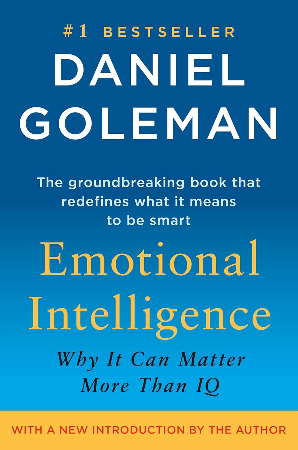 Emotional Intelligence: Why It Can Matter More Than IQ (Anniversary)
