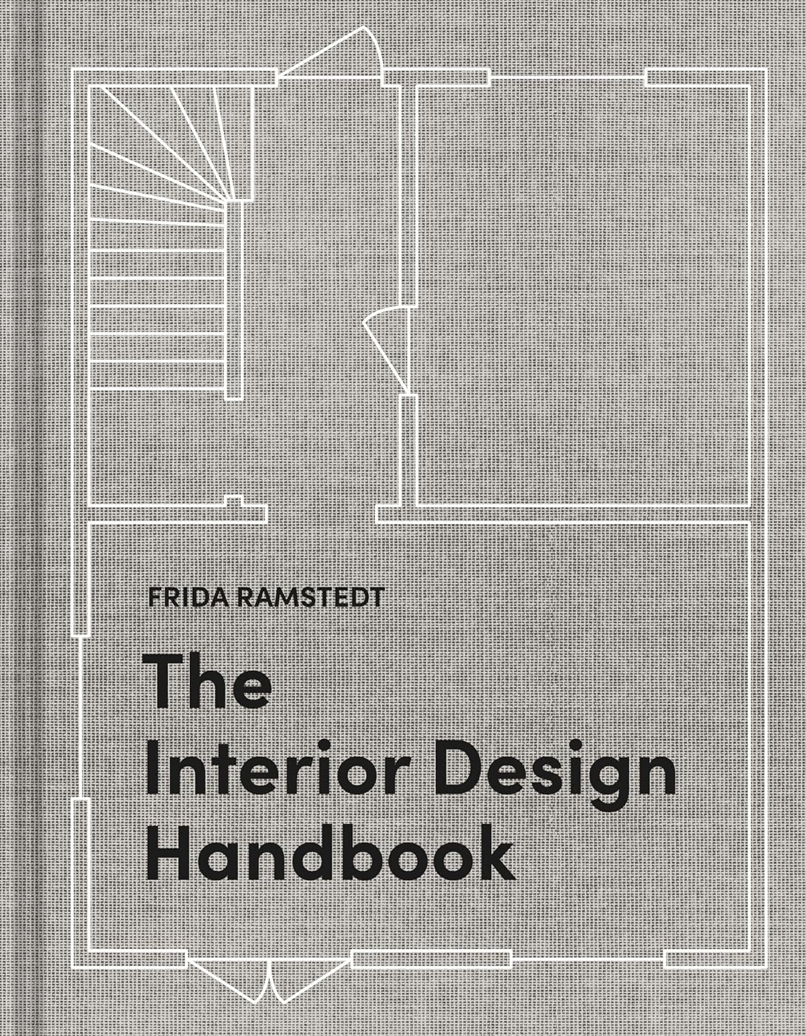 Interior Design Handbook: Furnish, Decorate, and Style Your Space