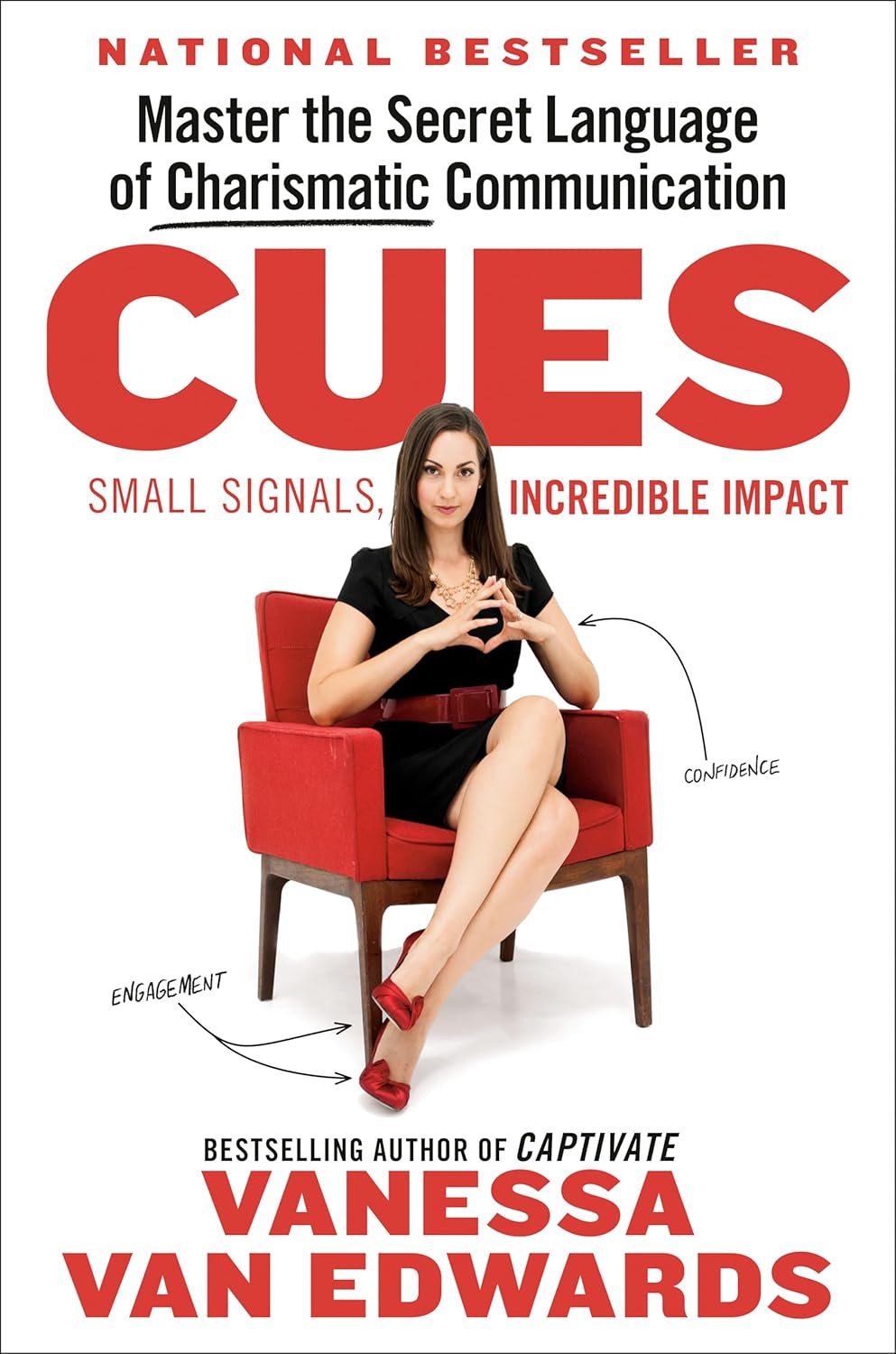 Cues: Master the Secret Language of Charismatic Communication