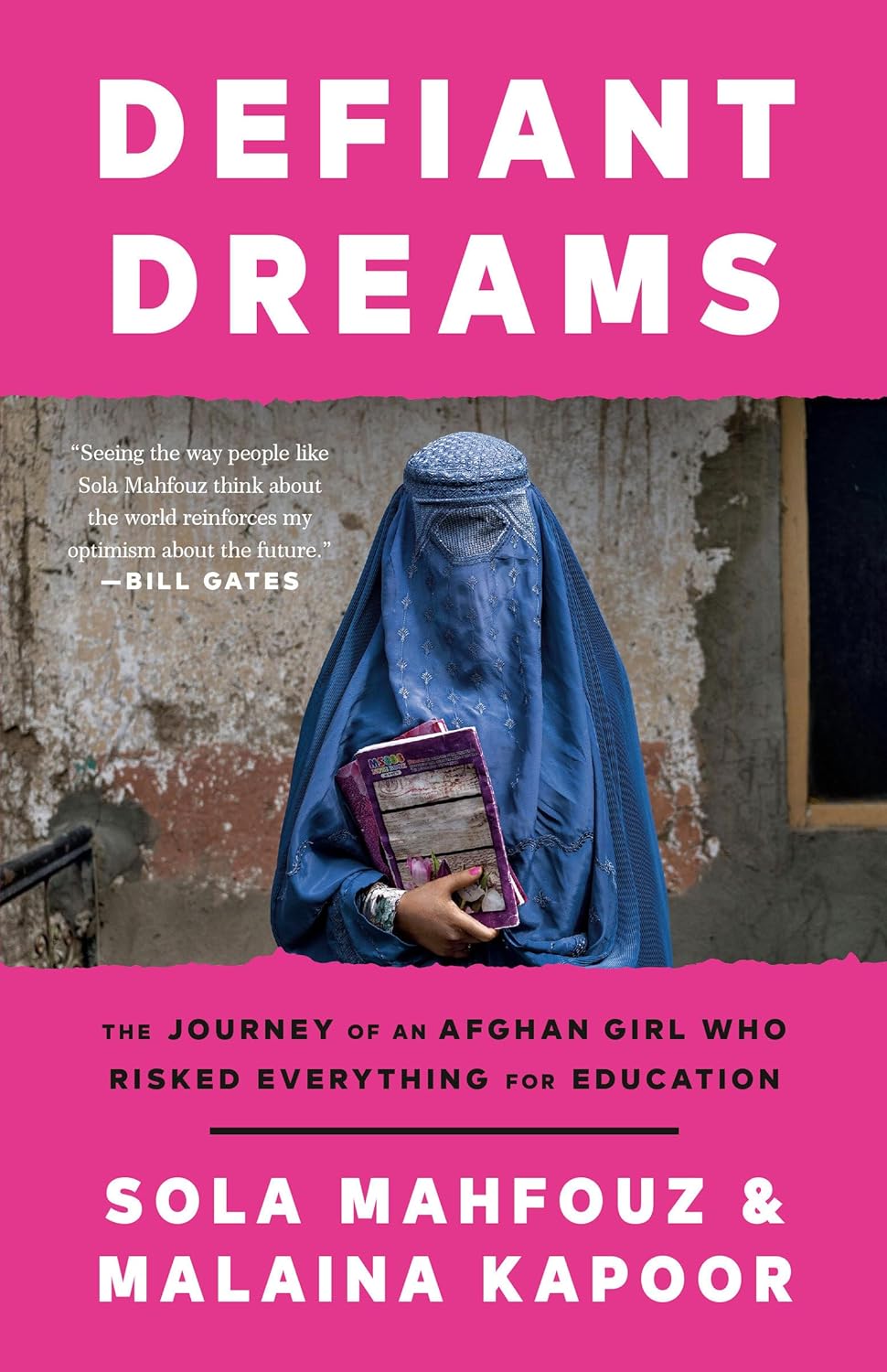 Defiant Dreams: The Journey of an Afghan Girl Who Risked Everything for Education