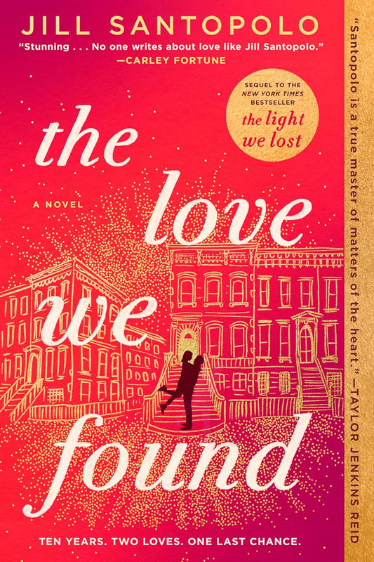 The Love We Found
