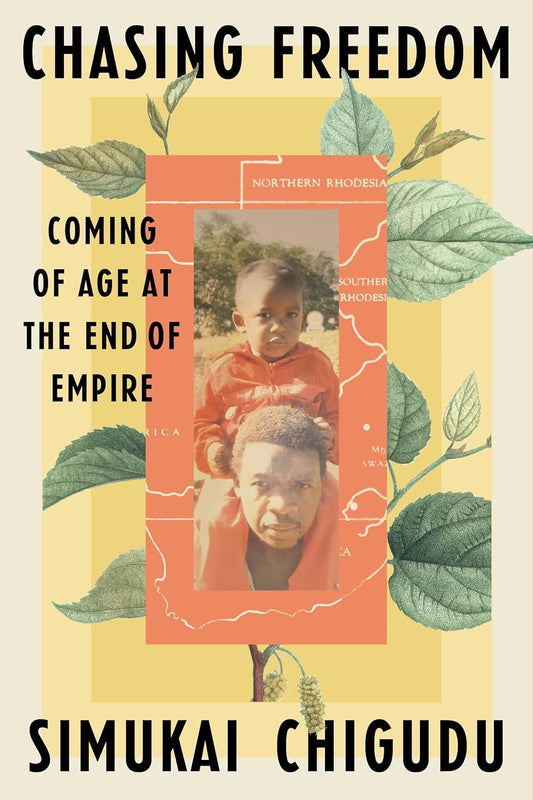 Chasing Freedom: Coming of Age at the End of Empire