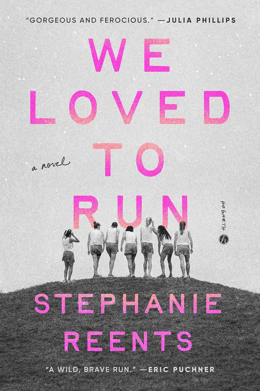 We Loved to Run