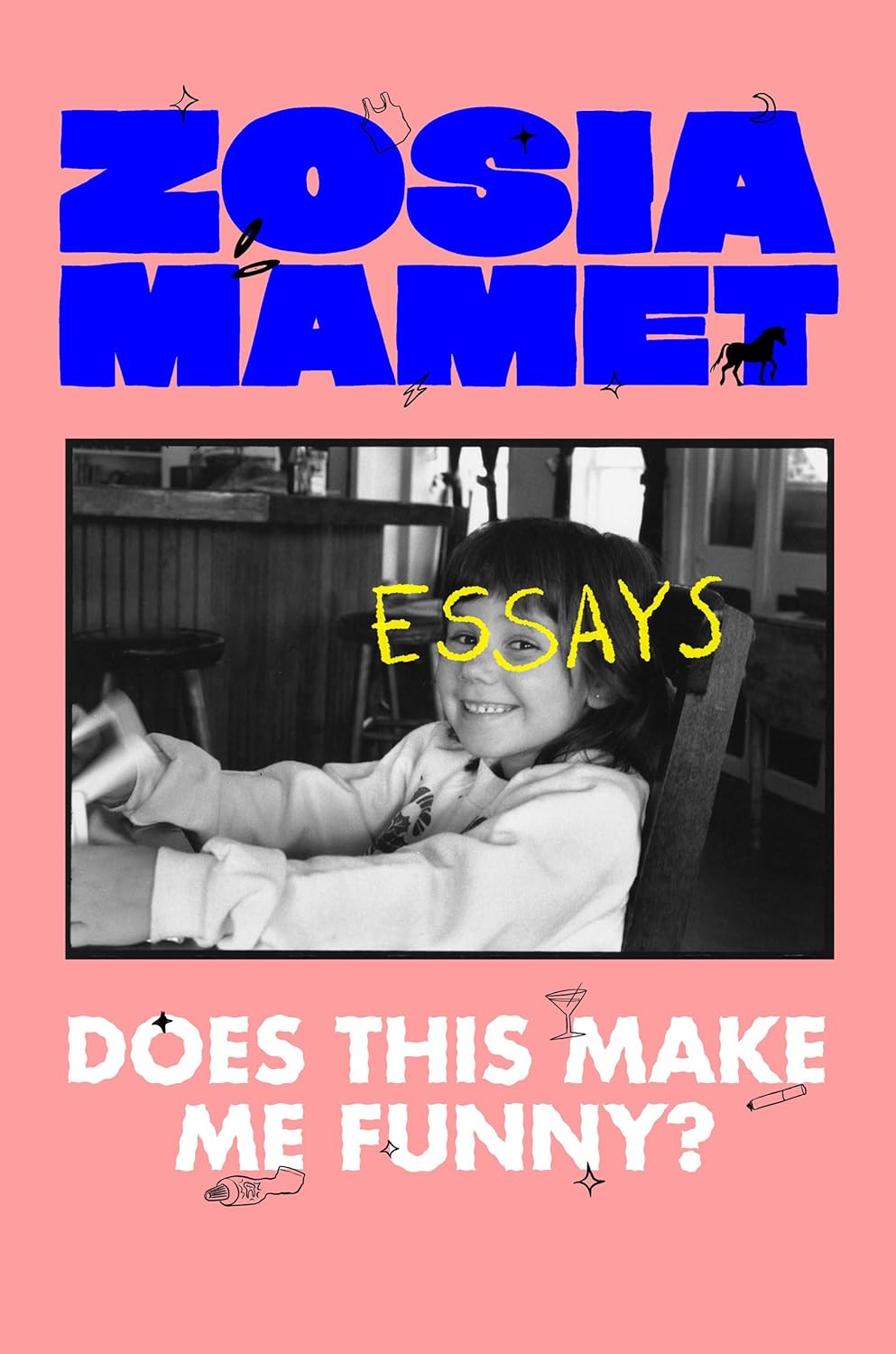 Does This Make Me Funny?: Essays