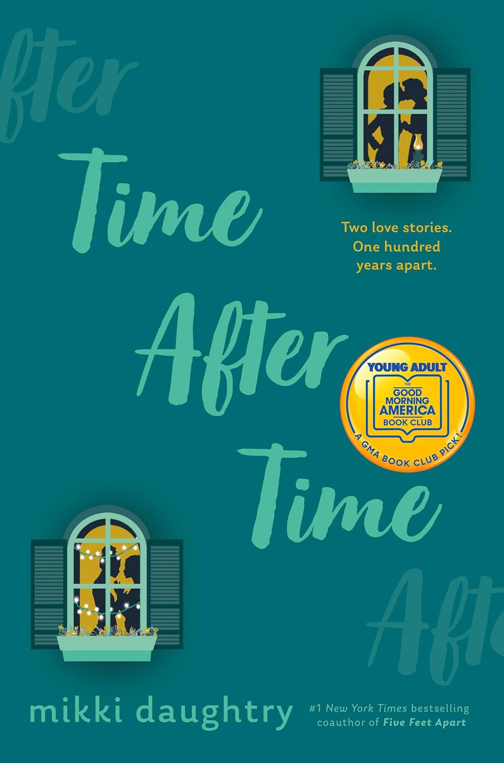 Time After Time (a Good Morning America YA Book Club Pick)