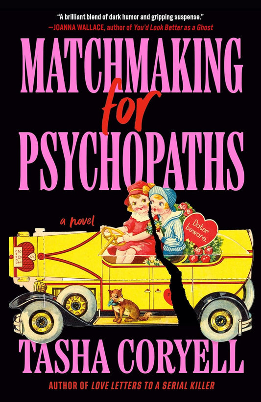 Matchmaking for Psychopaths