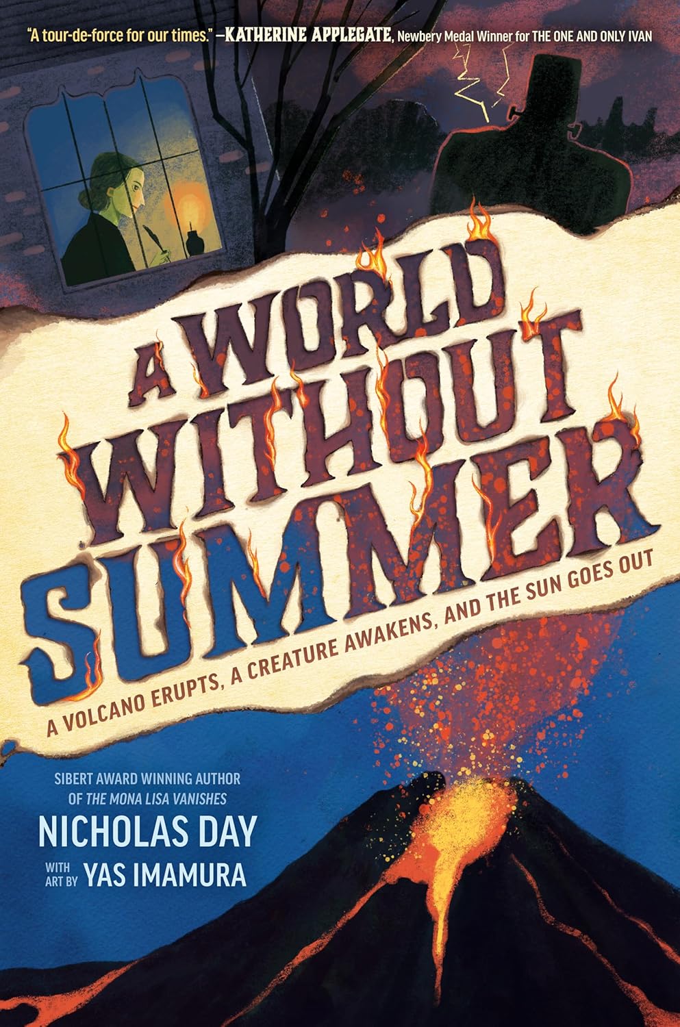 World Without Summer: A Volcano Erupts, a Creature Awakens, and the Sun Goes Out