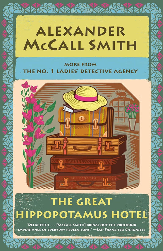 Great Hippopotamus Hotel: No. 1 Ladies' Detective Agency (25)