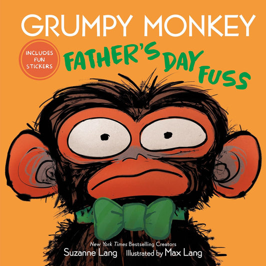 Grumpy Monkey Father's Day Fuss: Includes Fun Stickers!