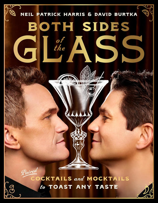 Both Sides of the Glass: Paired Cocktails and Mocktails to Toast Any Taste
