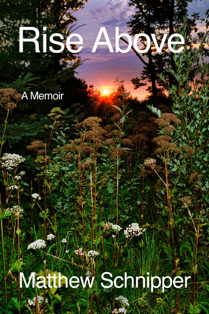 Rise Above: A Memoir