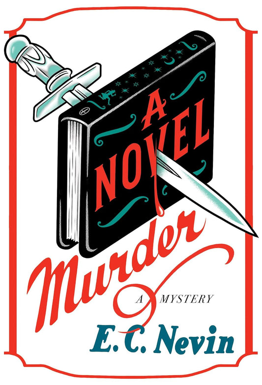 Novel Murder: A Mystery