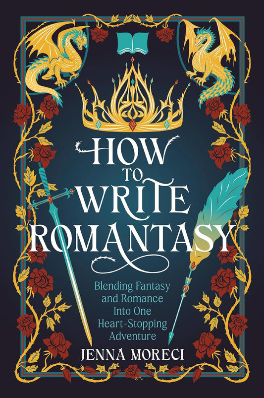 How to Write Romantasy: Blending Fantasy and Romance Into One Heart-Stopping Adventure