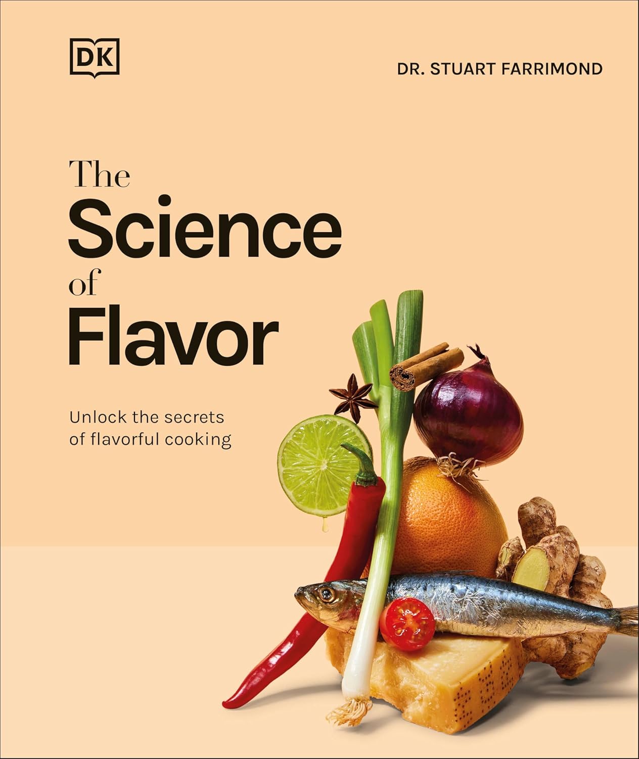 The Science of Flavor: Unlock the Secrets of Flavorful Cooking