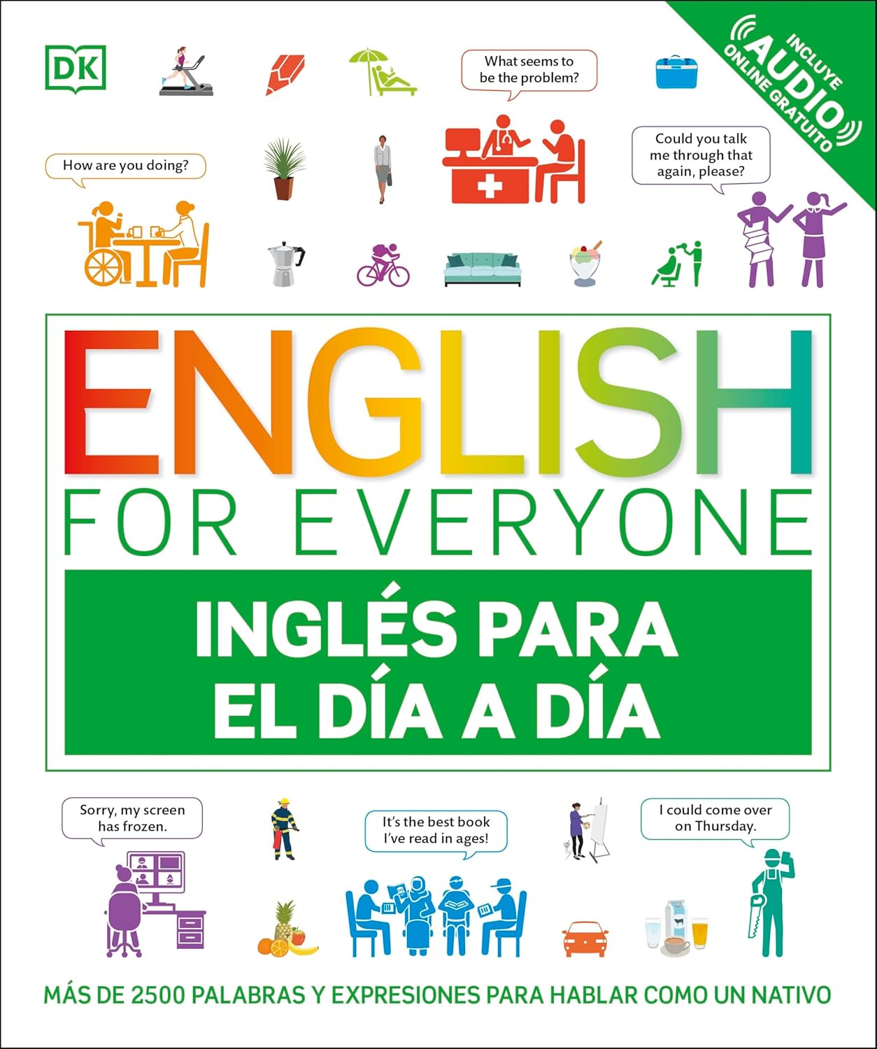 English for Everyone Ingles Para El Dia a Dia (Everyday English Spanish Edition)