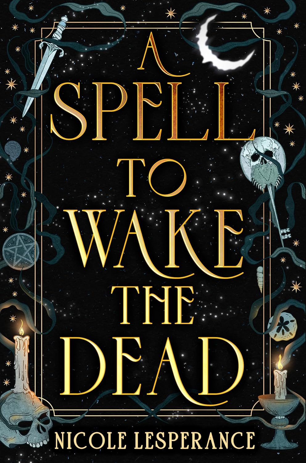 Spell to Wake the Dead