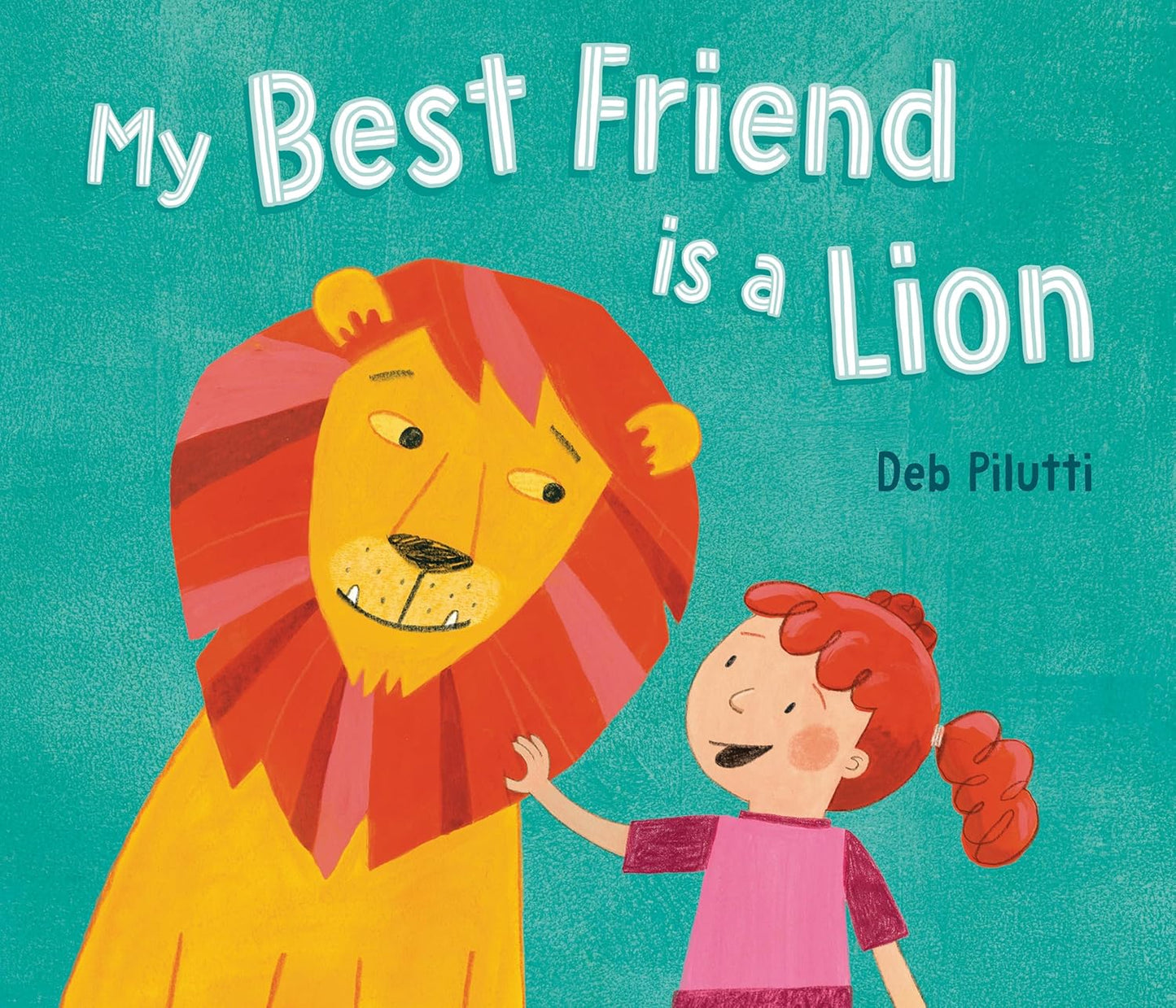 My Best Friend Is a Lion