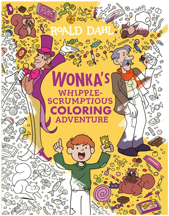 Wonka's Whipple-Scrumptious Coloring Adventure