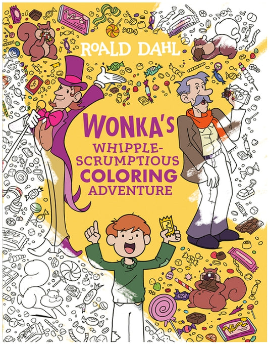 Wonka's Whipple-Scrumptious Coloring Adventure
