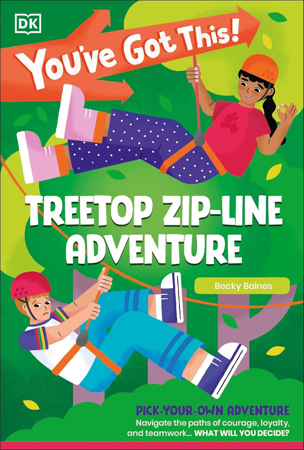 You've Got This! Treetop Zip-Line Adventure: Pick Your Own Adventure