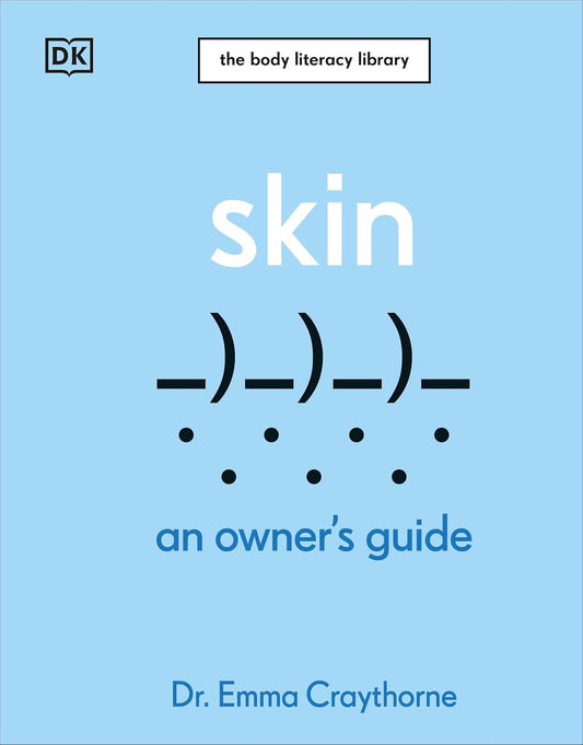 Skin: An Owner's Guide