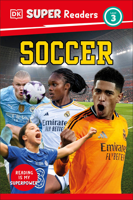 DK Super Readers Level 3 Soccer