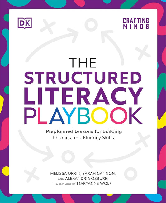 Structured Literacy Playbook: Preplanned Lessons for Building Phonics and Fluency Skills
