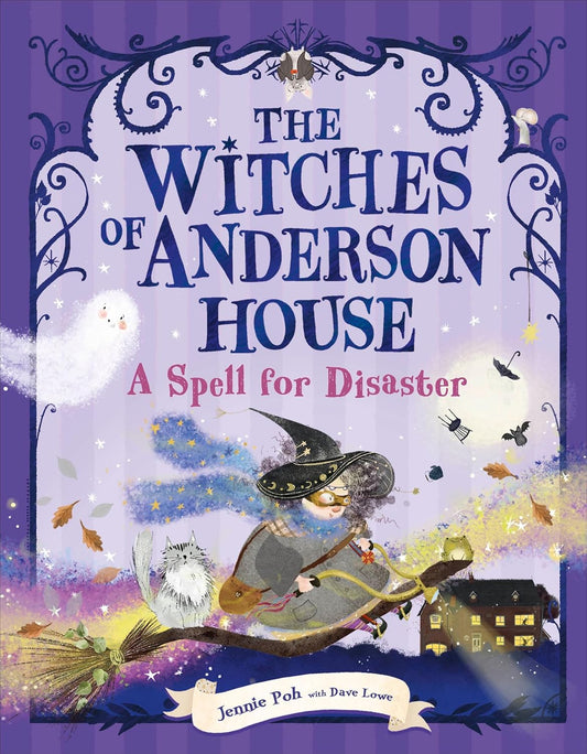 Witches of Anderson House: A Spell for Disaster