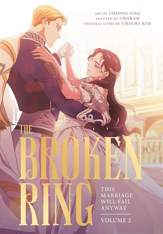 The Broken Ring, Volume 2: This Marriage Will Fail Anyway