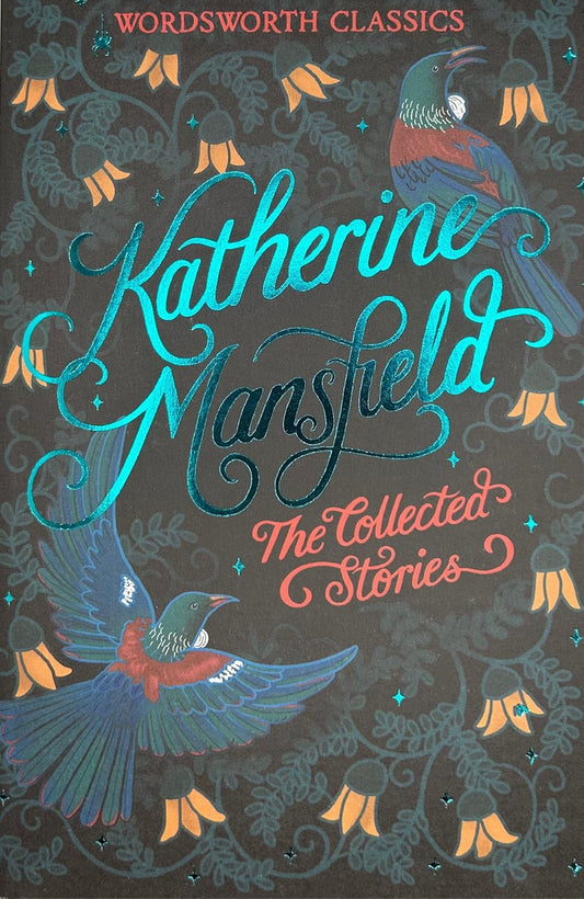 The Collected Stories of Katherine Mansfield