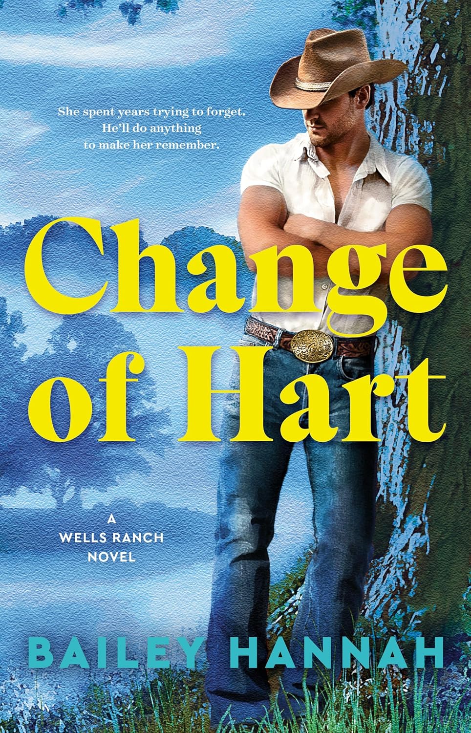 Change of Hart: A Wells Ranch Novel