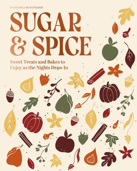 Sugar & Spice: Sweet Treats and Bakes to Enjoy as the Nights Draw in