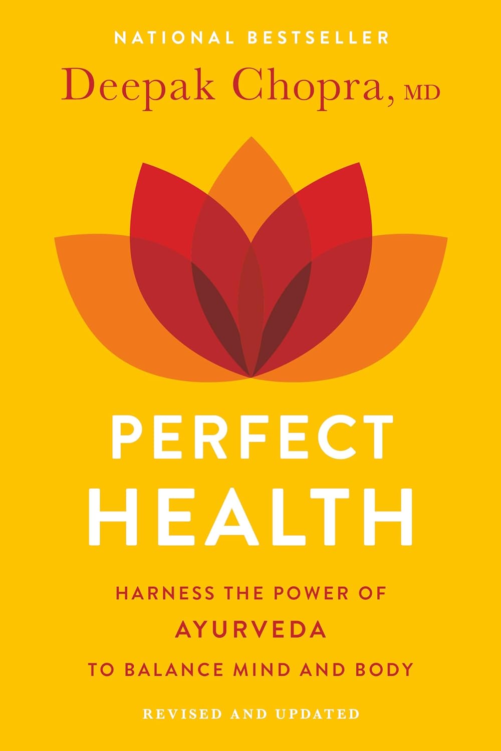 Perfect Health--Revised and Updated: The Complete Mind Body Guide (Revised)