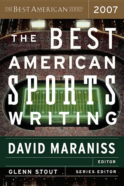 The Best American Sports Writing (2007)