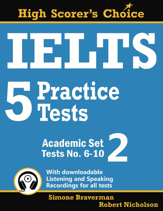 IELTS 5 Practice Tests, Academic Set 2: Tests No. 6-10