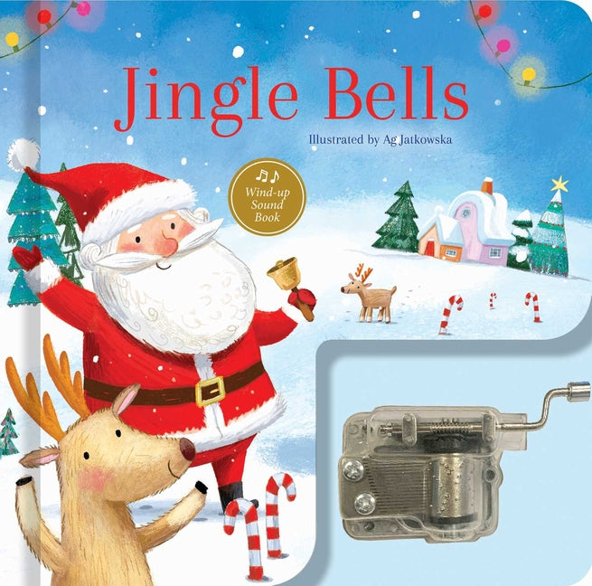 Jingle Bells: A Musical Book: Wind-Up Music Box Book