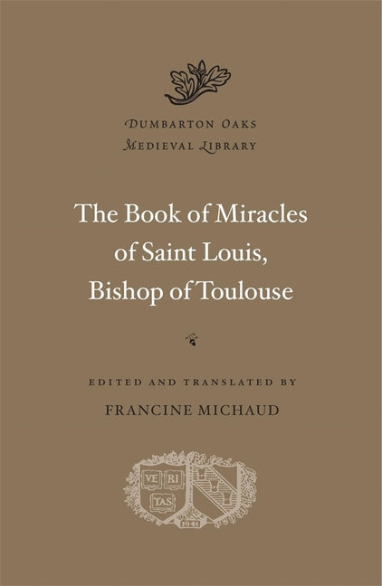 The Book of Miracles of Saint Louis, Bishop of Toulouse