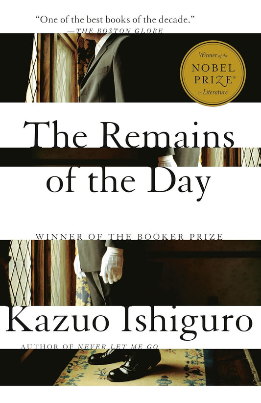 Remains of the Day: Winner of the Nobel Prize in Literature
