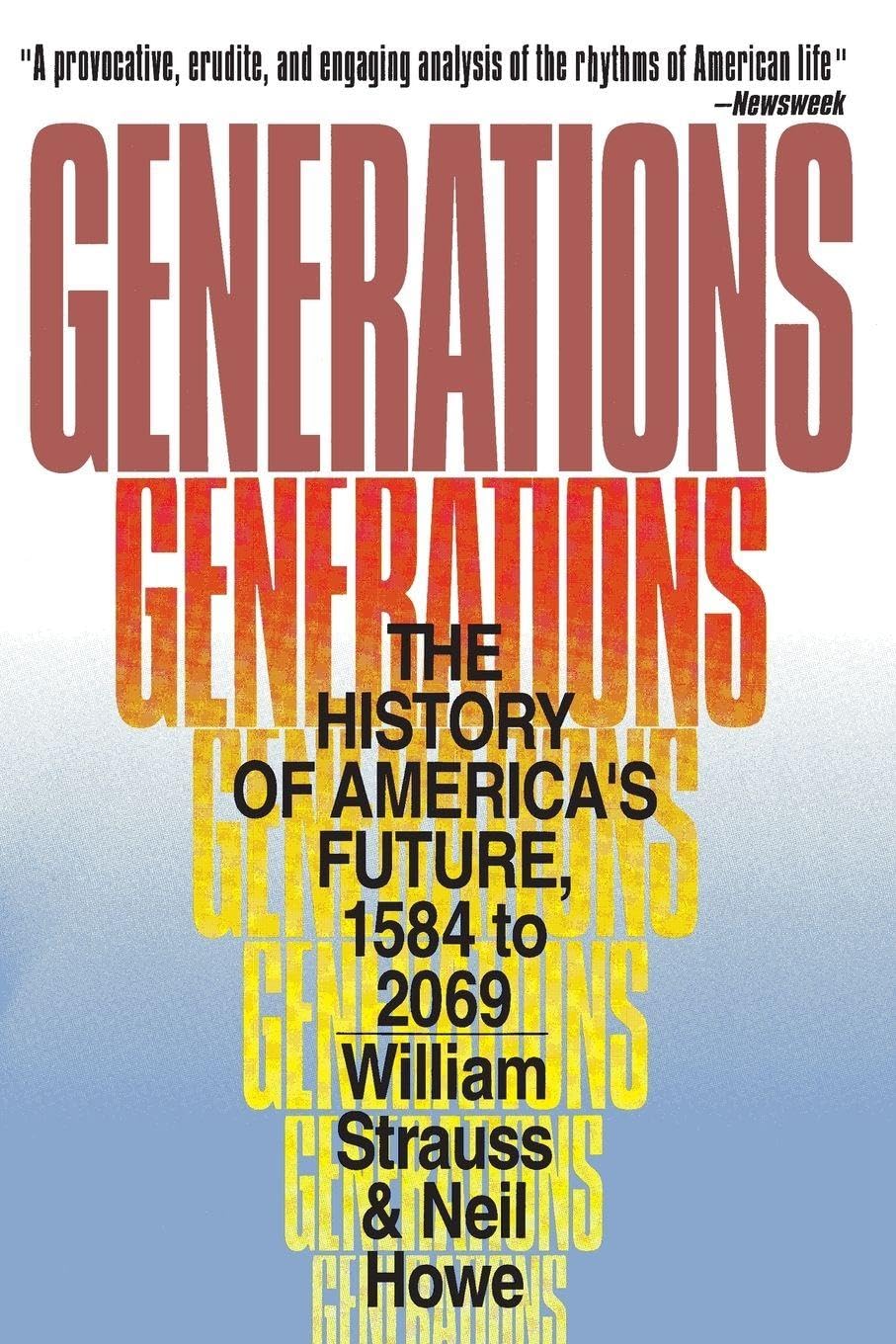 Generations: The History of America's Future, 1584 to 2069