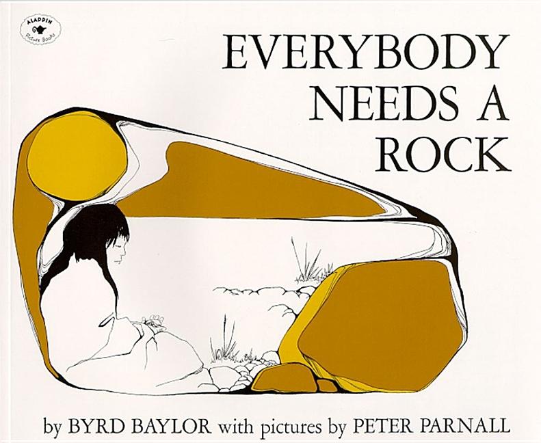 Everybody Needs a Rock (Reprint)